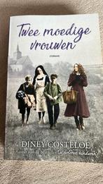 Diney Costeloe - Twee moedige vrouwen, Ophalen, Diney Costeloe