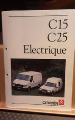 Citroën c 15 c 25 Electric  brochure, Ophalen of Verzenden, Zo goed als nieuw, Citroën