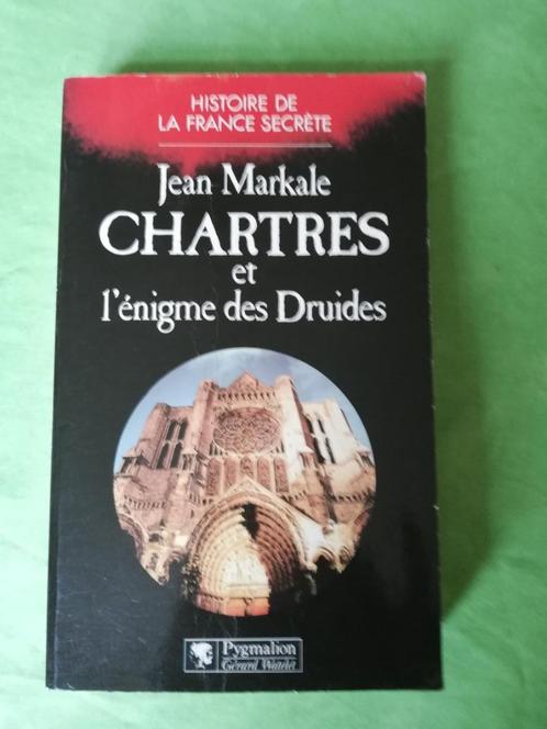 Chartres et l'énigme des druides, Jean Markale, Pygmalion, Livres, Livres Autre, Enlèvement ou Envoi