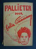 Pallieter Felix Timmermans 19 e druk 224 blz oud boekje, Antiek en Kunst, Antiek | Boeken en Manuscripten, Ophalen of Verzenden