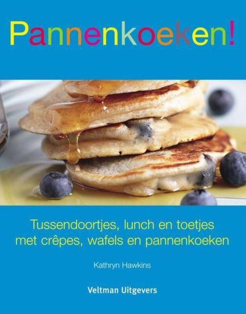 PANNENKOEKEN ! tussendoortjes, lunch en toetjes , NIEUW, Boeken, Kookboeken, Nieuw, Ophalen of Verzenden