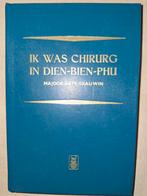 Majoor arts Grauwn - ik was een chirurg in Dien-bien-phu, Livres, Comme neuf, Enlèvement ou Envoi