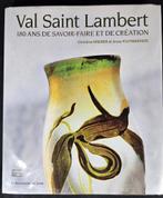 Val Saint Lambert 180 ans de savoir-faire édition 1999/2007, Livres, Art & Culture | Photographie & Design, Comme neuf, Autres sujets/thèmes