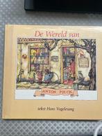 Boek, De Wereld van Anton Pieck, Boeken, Ophalen, Gelezen, Hans Vogelesang