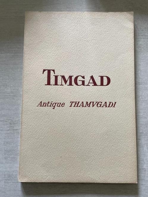 TIMGAD ANTIQUE THAMVGADI - Courtois Christian, Antiquités & Art, Antiquités | Livres & Manuscrits, Enlèvement ou Envoi