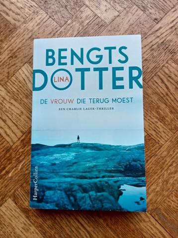 Lina Bengts Dotter: De vrouw die terug moest - Zweeds -