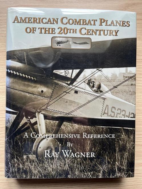 American Combat Planes of the 20th Century Ray Wagner, Boeken, Oorlog en Militair, Luchtmacht, Niet van toepassing, Ophalen of Verzenden