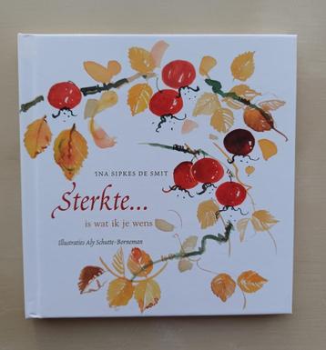 NIEUW - Sterkte ... is wat ik je wens beschikbaar voor biedingen