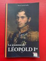 La jeunesse de Léopold 1er, Comme neuf, 19e siècle, Baron Camille Buffin, Enlèvement ou Envoi