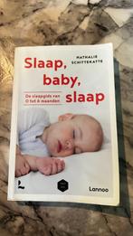 Boek Slaap Baby Slaap Nathalie Schittekatte, Ophalen, Zo goed als nieuw, 0 tot 6 maanden