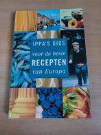 Ippa's gids voor de beste recepten van Europa, Boeken, Ophalen of Verzenden, Zo goed als nieuw, Europa