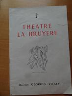 théâtre la Bruyère, Georges Vitaly vers 1955, Livres, Art & Culture | Danse & Théâtre, Théâtre, Utilisé, Envoi