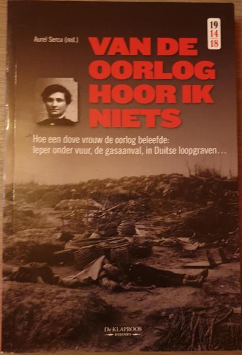 1914-1918 BOEZINGE IEPER LANGEMARK Van de oorlog hoor ik nie, Boeken, Oorlog en Militair, Nieuw, Ophalen of Verzenden