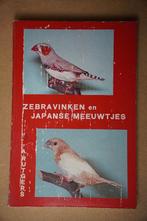 Vogelboek: zebravinken en Japanse meeuwtjes, Enlèvement ou Envoi, A. Rutgers, Utilisé, Oiseaux