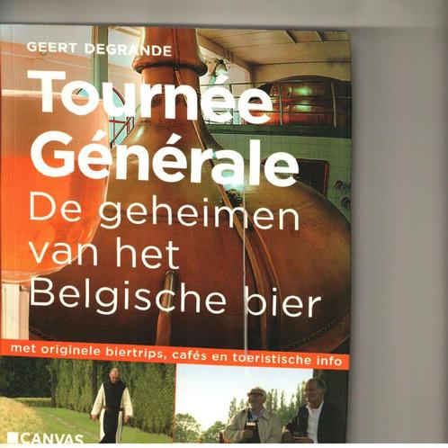 Tournee generale de geheimen van het Belgische bier Geert de, Boeken, Gezondheid, Dieet en Voeding, Zo goed als nieuw, Ophalen of Verzenden