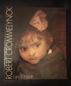 Robert Crommelynck 1895-1968 monografie, Livres, Enlèvement ou Envoi