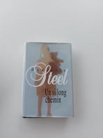 Livre-Un si long chemin-Danielle Steel, Ophalen of Verzenden, Gelezen, Danielle Steel