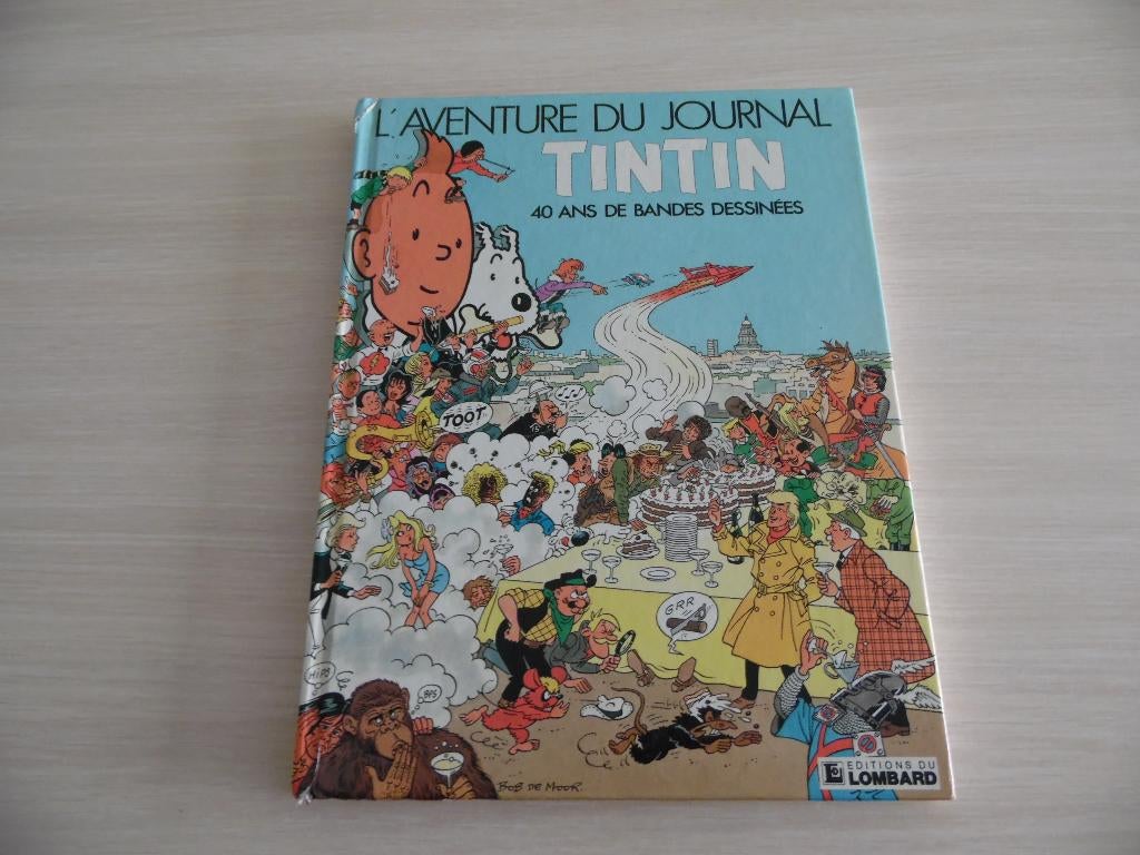 L'AVENTURE DU JOURNAL TINTIN   40 ANS DE BANDES DESSINÉES, Enlèvement ou Envoi, Une BD, Comme neuf, Philippe Godin