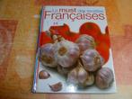 livre le must des recettes françaises, Boeken, Kookboeken, Ophalen of Verzenden, Nieuw
