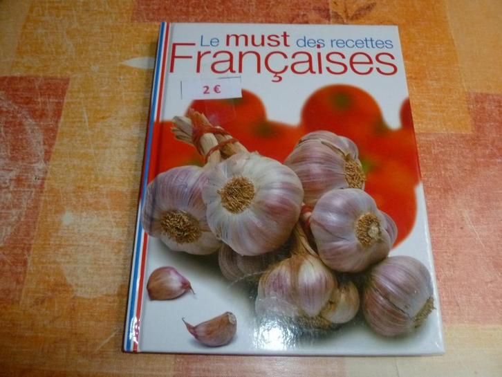 livre le must des recettes françaises, Boeken, Kookboeken, Nieuw, Ophalen of Verzenden