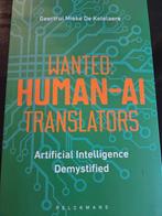 Geertrui Mieke De Ketelaere - Wanted: Human-AI Translators, Boeken, Informatica en Computer, Ophalen, Vakgebied of Industrie, Geertrui Mieke De Ketelaere