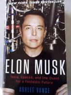 ELON MUSK.  Ashlee Vance.  Boek, Boeken, Ophalen of Verzenden, Zo goed als nieuw, Wetenschap