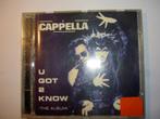CD Capella - U Got 2 Know, Ophalen of Verzenden