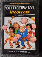 Noir dessin production-POLITIQUEMENT INCORRECT, Enlèvement ou Envoi, Autres types, Guy MARGRAFF, Utilisé