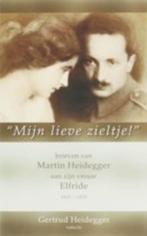 "Mijn lieve zieltje!" Brieven van Martin Heidegger aan zijn, Livres, Philosophie, Enlèvement, Comme neuf, Philosophie ou éthique