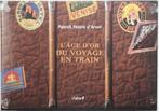 Livre L'âge d'or du voyage en train, Patrick Poivre D'Arvor, Enlèvement ou Envoi, Neuf
