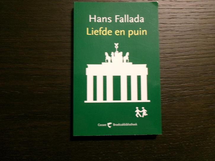 Liefde en puin  -Hans Fallada-, Boeken, Literatuur, Ophalen of Verzenden