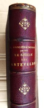 Le siècle des Artevelde - 1879 - Léon Vanderkindere, Enlèvement ou Envoi, 14e siècle ou avant, Léon Victor Albert Joseph Vanderkindere (1842-1906)