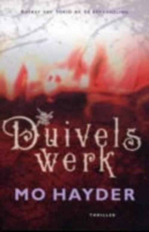 Duivelswerk Mo Hayder  352 blz, Boeken, Thrillers, Zo goed als nieuw, Ophalen of Verzenden