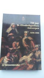 750 jaar st-Elisabethgasthuis Antwerpen, Boeken, Ophalen of Verzenden