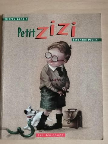 Petit zizi - Livre de Stéphane Poulin et Thierry Lenain beschikbaar voor biedingen