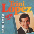 Trini Lopez – Greatest Hits cd, Ophalen of Verzenden, 1960 tot 1980, Zo goed als nieuw