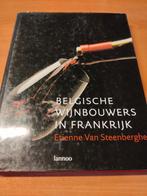 Boek-Belgische wijnbouwers in Frankrijk (E. Van Steenberghe), Frankrijk, Ophalen of Verzenden, Zo goed als nieuw