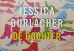 de dochter, Boeken, Ophalen, Zo goed als nieuw, Nederland, Jessica Durlacher
