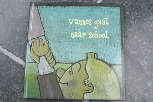 Wannes gaat naar school, Boeken, Kinderboeken | Kleuters, Ophalen of Verzenden