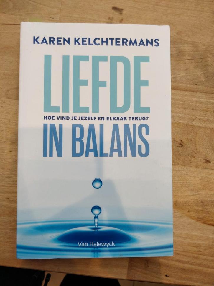 Karen Kelchtermans - Liefde in balans, Livres, Politique & Société, Comme neuf, Enlèvement ou Envoi