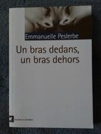 „Een arm naar buiten, een arm naar binnen” Emmanuelle Pesler, Boeken, Europa overig, Emmanuelle Peslerbe, Nieuw, Ophalen of Verzenden