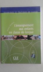 L'enseignement aux enfants - Techniques et pratiques de clas, Livres, Enlèvement ou Envoi