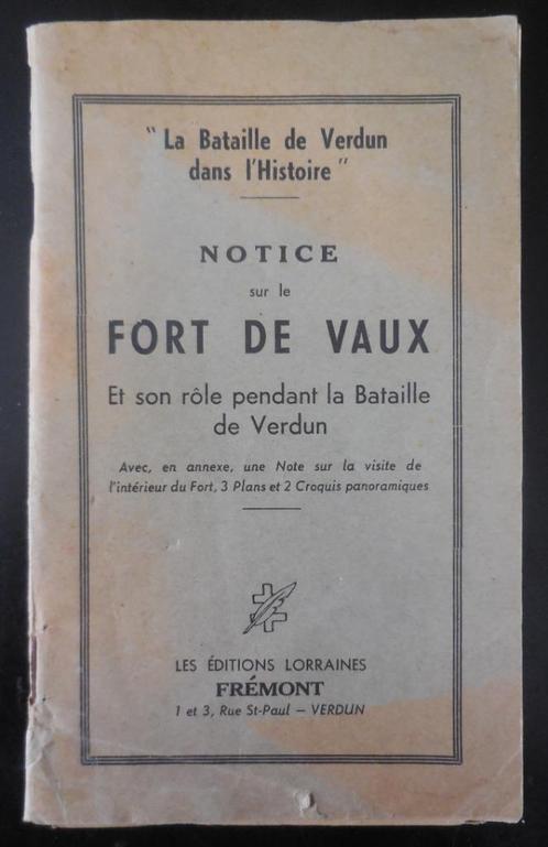 La Bataille de Verdun - Notice sur le Fort de Vaux - z.d., Boeken, Oorlog en Militair, Gelezen, Ophalen of Verzenden