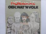 Normaal -Oeh, Wat 'N Volk, Cd's en Dvd's, Vinyl Singles, Ophalen of Verzenden, Nederlandstalig