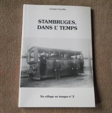 Stambruges dans l' temps  (Georges Gosselin)  -  Beloeil beschikbaar voor biedingen