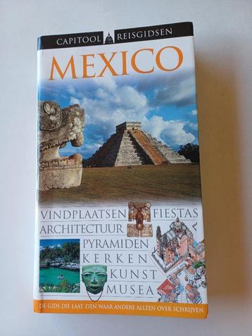 MEXICO reisgids Capitool, Boeken, Reisgidsen, Ophalen, Capitool, Midden-Amerika, Zo goed als nieuw