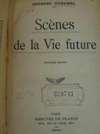 Scènes de la vie future Georges Duhamel 13e édition Merc, Envoi, Georges Duhamel