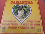 Lp Samantha, Cd's en Dvd's, Vinyl | Nederlandstalig, Levenslied of Smartlap, Gebruikt, Ophalen of Verzenden, 12 inch