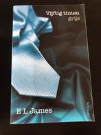 E.L. James - Vijftig tinten grijs, Boeken, Literatuur, Amerika, E.L. James, Ophalen of Verzenden, Zo goed als nieuw