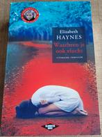 Elizabeth Haynes - Waarheen je ook vlucht, Enlèvement ou Envoi, Utilisé, Europe autre